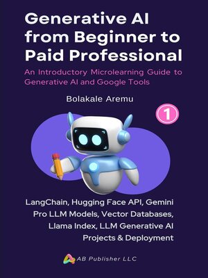cover image of Generative AI From Beginner to Paid Professional, Part 1